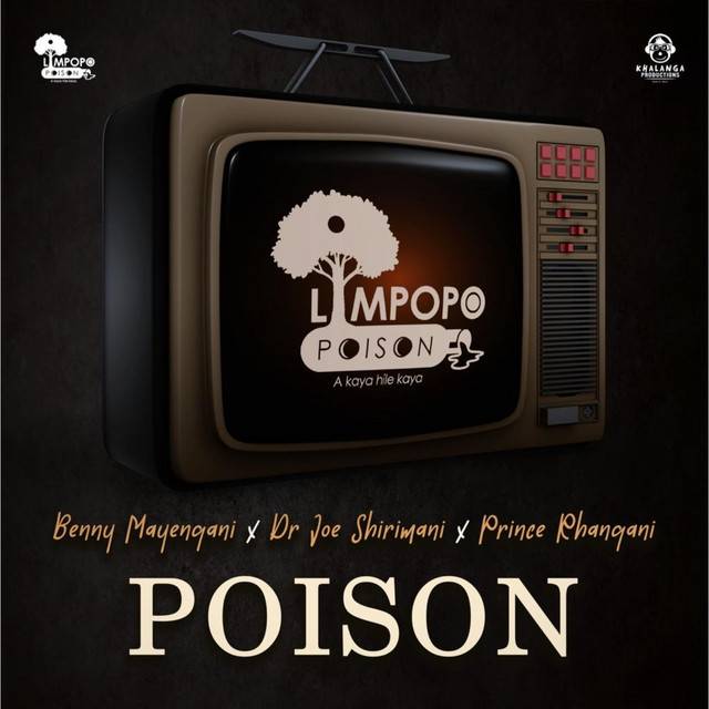 Limpopo Poison - Poison Mp3 Download